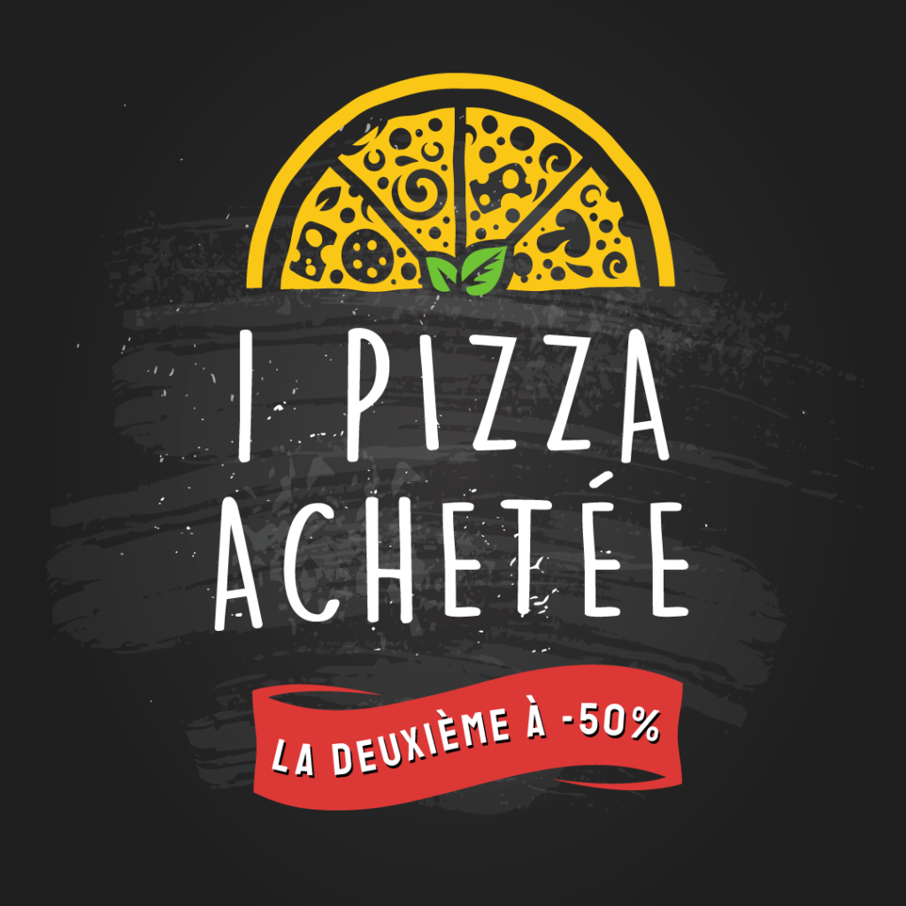 Offre Hashtag Pizza : 1 pizza achetée = la 2e à 50%